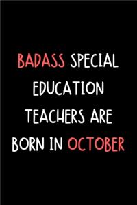 Badass Special Education Teachers Are Born In October