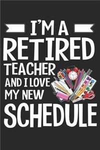I'M A Retired Teacher And I Love My New Schedule