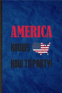 America Knows How to Party