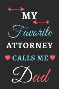 My Favorite Attorney Calls Me Dad
