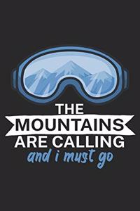 The mountains are calling and i must go