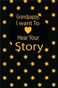 Grandpappy, I want to hear your story