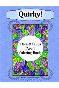 Quirky! Flora and Fauna Adult Coloring Book