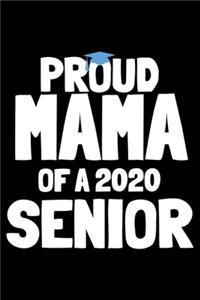 Proud Mama Of 2020 Senior