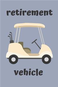 Retirement Vehicle