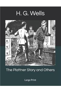 The Plattner Story and Others