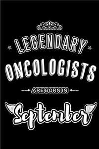 Legendary Oncologists are born in September