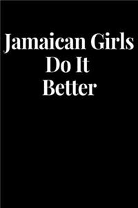 Jamaican Girls Do It Better