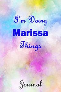 I'm Doing Marissa Things Journal