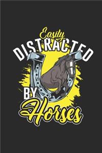 Easily Distracted By Horses