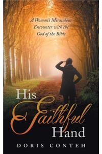 His Faithful Hand
