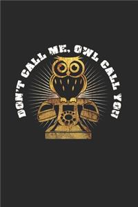 Don't call me OWL