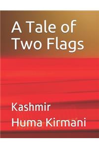 A Tale of Two Flags