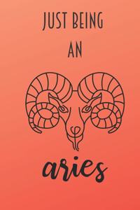 Just Being An Aries
