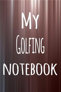 My Golfing Notebook