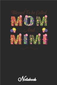 Blessed to be Called Mom and Mimi