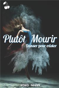 Plutôt Mourir