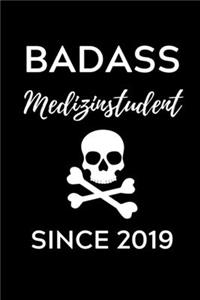 Badass Medizinstudent Since 2019