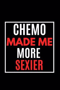 Chemo Made Me More Sexier