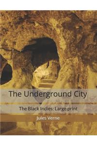 The Underground City