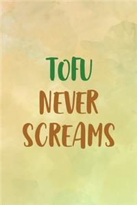 Tofu Never Screams