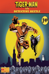 Tiger Man and Detective Beetle