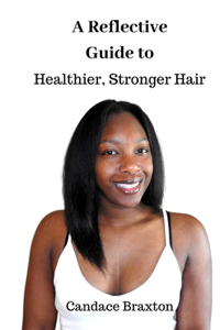 Reflective Guide to Healthier, Stronger Hair