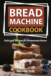 Bread Machine Cookbook