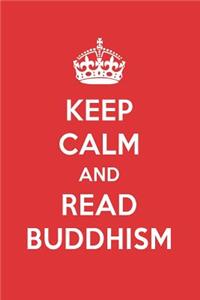 Keep Calm and Read Buddhism: Buddhism Book Designer Notebook