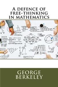 A defence of free-thinking in mathematics