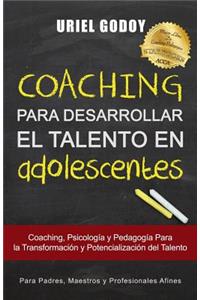 Coaching Para Desarrollar El Talento En Adolescentes