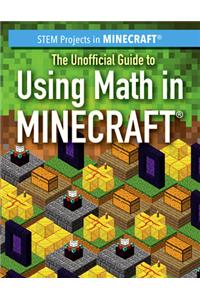 Unofficial Guide to Using Math in Minecraft(r)