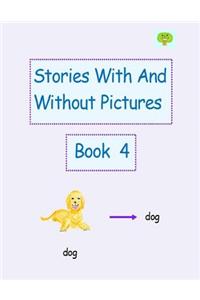 Stories With And Without Pictures Book 4