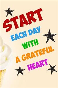 Start Each Day with a Grateful Heart