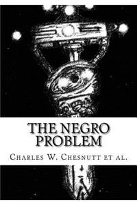 The Negro Problem