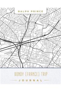 Bondy (France) Trip Journal