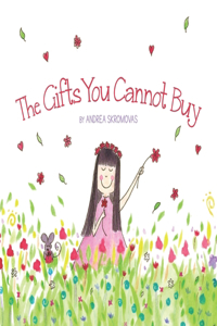 Gifts You Cannot Buy