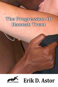 The Progression Of Hannah Trent