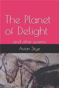 The Planet of Delight