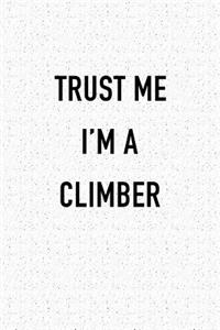 Trust Me I'm a Climber