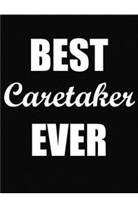 Best Caretaker Ever