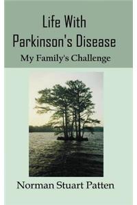 Life with Parkinson's Disease