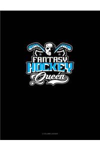Fantasy Hockey Queen: 3 Column Ledger