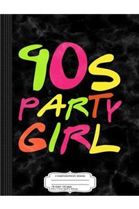 90s Party Girl Composition Notebook
