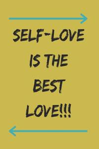 Self-Love Is the Best Love!!!