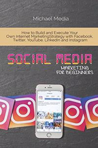 Social Media Marketing for Beginners