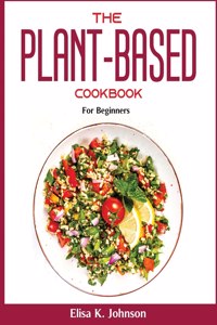 The Plant-Based Cookbook