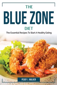 The Blue Zone Diet