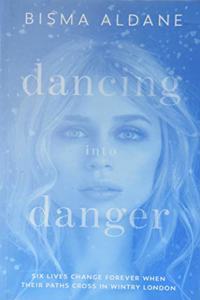 Dancing into Danger