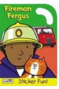 Fireman Fergus: Little Workmates